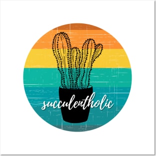 Succulentholic — I'm Addicted to My Succulents Posters and Art